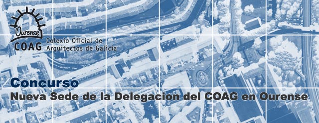 Concurso Nueva Sede de la Delegación del COAG en Ourense