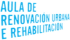 Aula de Renovacin Urbana y Rehabilitacin